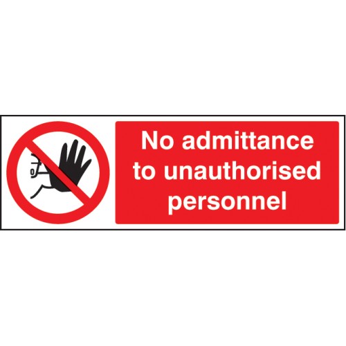 No Admittance to Unauthorised Personnel