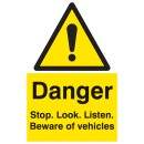 Danger - Stop / Look / Listen - Beware of Trucks