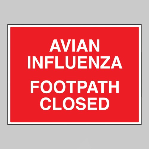 Avian Influenza Footpath Closed - 