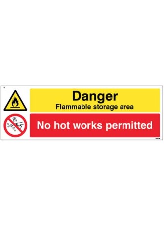 Danger - Flammable Storage Area - No Hot Works Permitted