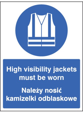 High Visibility Jackets Must be Worn (English / Polish)