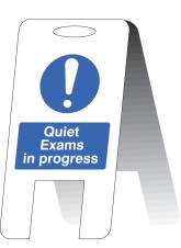 Quiet Exams in Progress - Lightweight Self Standing Sign