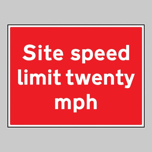 Site Speed Limit Twenty mph - 
