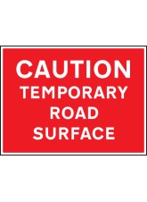 Caution - Temporary Road Surface